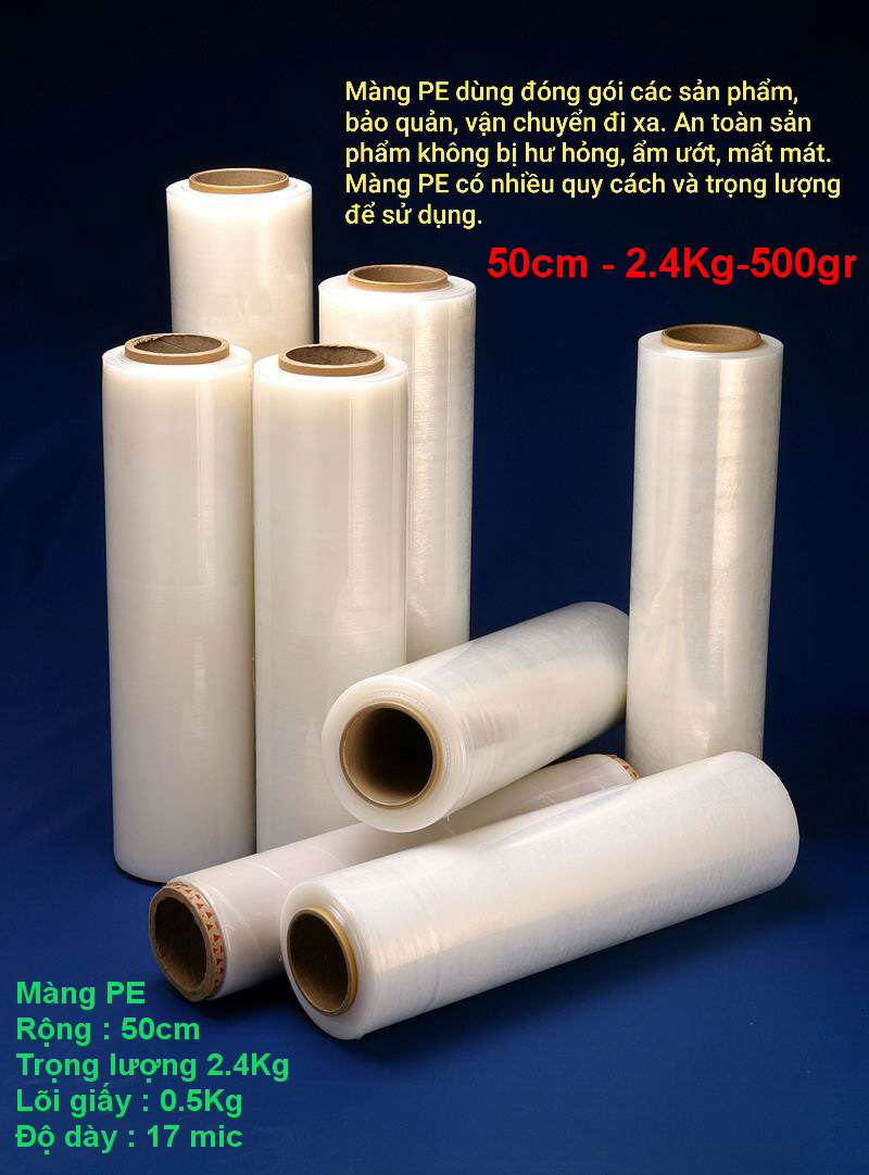 MÀNG PE 50CM - 2.4KG - LÕI 500GR